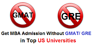 Get Admission Without GMAT / GRE Score in Top US Universities