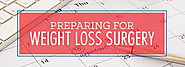 Preparing for Weight Loss Surgery - Medical Tourism Mexico