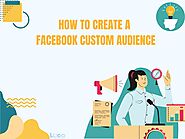 How To Create Facebook Custom Audience