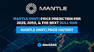 Mantle (MNT) Price Prediction For 2025 2050 and The Next Bull Run