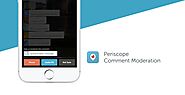 You can now moderate comments on Periscope