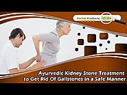 Ayurvedic Kidney Stone Treatment To Get Rid Of Gallstones In A Safe Manner
