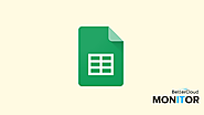 5 Things You Can Do in Google Sheets That You Can't Do in Excel - BetterCloud Monitor