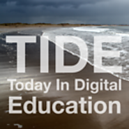 Today In Digital Education (TIDE)