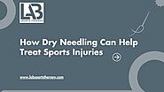 How Dry Needling Can Help Treat Sports Injuries