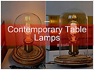 Using Contemporary Table Lamps To Decorate Your Room