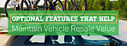 Optional Features That Help Maintain Vehicle Resale Value