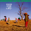 3 Years, 5 Months & 2 Days in the Life Of... - Arrested Development | Songs, Reviews, Credits, Awards | AllMusic