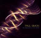 So Beautiful or So What: Paul Simon