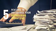 Reasons to Outsource Your Bookkeeping Functions