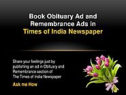 Website at http://blog.myadvtcorner.com/times-of-india-obituary-ads/book-times-of-india-faridabad-obituary-ads-instan...