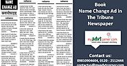 The Tribune name change ads can now be booked with just a finger click | Newspaper Advertisement in India
