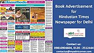 Go for a few finger clicks and make Hindustan Times ad Booking for Delhi | Myadvtcorner