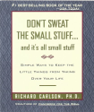 Don't Sweat the Small Stuff--and it's all small stuff (Don't Sweat the Small Stuff Series)