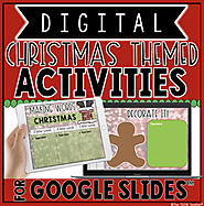 DIGITAL CHRISTMAS THEMED ACTIVITIES IN GOOGLE SLIDES™ by The Techie Teacher