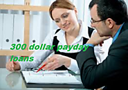 300 Dollar Payday Loans Quick And Fast Approval Financial Help