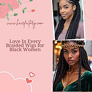 Love In Every Braided Wigs For Black Women