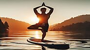 Stand-up Paddleboard Yoga: Balancing Body and Mind on Water