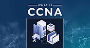 What Is the CCNA? An Entry-Level Networking Certification – Certsolution