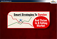 Smart Strategies for Survival and Success in a Falling Market