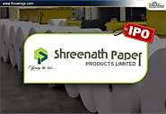 Shreenath Paper IPO: Review, Allotment Details, Price, & GMP