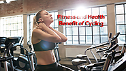 Fitness and Health benefit of cycling, Exercise Bikes at fitking