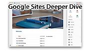 New Google Sites - Deeper Dive