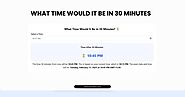 What Time Would It Be in 30 Minutes - Zeta Calculator