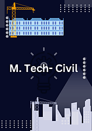 Haryana’s No 1 Ranked Best MTech Civil Engineering University Haryana | MTech Civil Haryana at NIILM University.