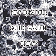 Box No. 16 ~ Gothic Gardening