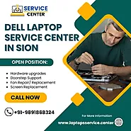 Dell Service Center in Sion | Call 9891868324 for Laptop Expert!