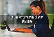 Online Payday Loans Canada Same Day- Instant Payday Loans for Canadians through Online Mode