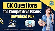 Top 50 GK Questions 2025 PDF for Competitive Exams - Target Defence Academy