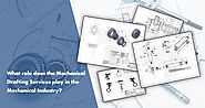 What role does the Mechanical Drafting Services play in the Mechanical Industry?