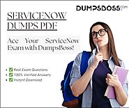 100% Free ServiceNow Certification Practice Exam Dumps Questions - DumpsBoss