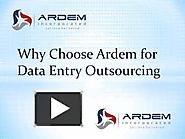 Why Choose Ardem for Data Entry Outsourcing