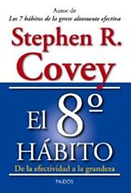 EL OCTAVO HABITO - STEPHEN R. COVEY - 9788449329128, comprar el libro