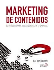 MARKETING DE CONTENIDOS - EVA SANAGUSTIN - 9788441533509, comprar el libro