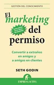 EL MARKETING DEL PERMISO - SETH GODIN - 9788496627826, comprar el libro