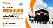 Economy Umrah Package from India | Affordable and Hassle-Free Pilgrim