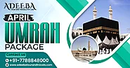 April Umrah Package: Best Deals And Guidance