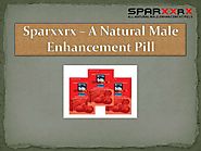 Sparxxrx – A Natural Male Enhancement Pills
