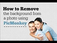 PicMonkey Tutorial: How to Remove the Background from a Photo Using PicMonkey