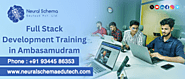 Build Your Tech Career in Ambasamudram with Neuralschema Edutech’s Full Stack Training!