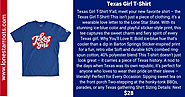 Texas Girl T-Shirt - Show Off Your Lone Star Pride - Texas Shirts - Lone Star Roots