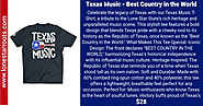 Texas Music T-Shirt – The Best Country in the World – Lone Star Roots