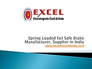 Spring Loaded fail Safe Brake Manufacturer, Supplier in India