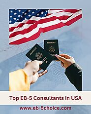 Secure Your U.S. Residency with EB-5 Consultants in USA