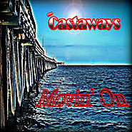 My Turn My Time - The Castaways