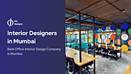 Transform Your Workspace with Leading Office Interior Designers in Mumbai